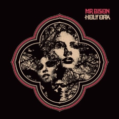 Mr Bison - Holy Oak