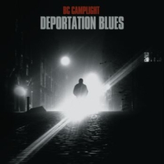 Bc Camplight - Deportation Blues