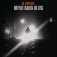 Bc Camplight - Deportation Blues