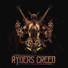 Ryders Creed - Ryders Creed