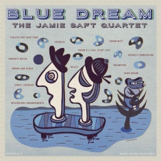 Saft Jamie (Quartet) - Blue Dream