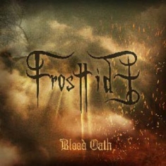 Frosttide - Blood Oath - Digipack