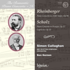 Rheinberger Joseph Scholz Bernha - Romantic Piano Concerto, Vol. 76