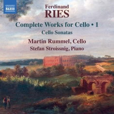 Ries Ferdinand - Complete Works For Cello, Vol. 1: C