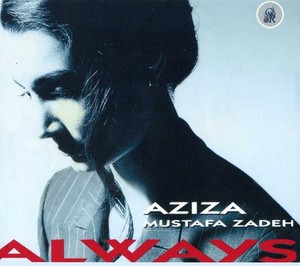 Zadeh Aziza Mustafa - Always