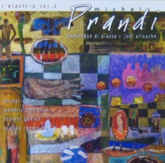 Prandi Michel - L'electrip Vol. 2
