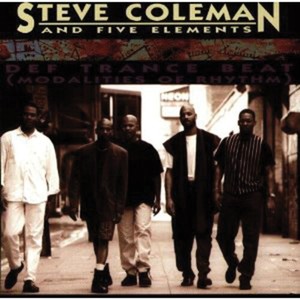 Coleman Steve & Five Elements - Def Trance Beat