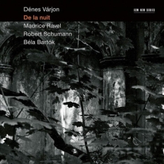 Dénes Várjon - De La Nuit