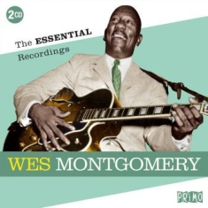 Montgomery Wes - Essential Recordings