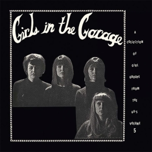 Various Artists - Girls In The Garage