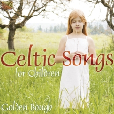 Golden Bough - Celtic Songs For Children