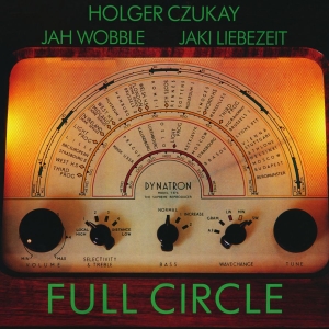 Czukay Holger Jah Wobble Jaki Li - Full Circle