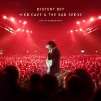 Cave Nick & The Bad Seeds - Distant Sky Ep - Live In Copenhagen