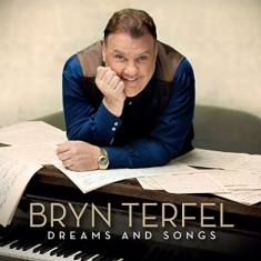 Bryn Terfel - Dreams And Songs
