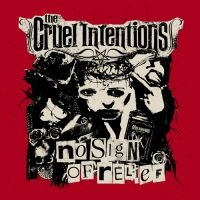 Cruel Intentions The - No Sign Of Relief