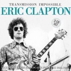 Clapton Eric - Transmission Impossible (3Cd)