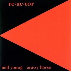 Neil Young & Crazy Horse - Re-Ac-Tor (Vinyl)