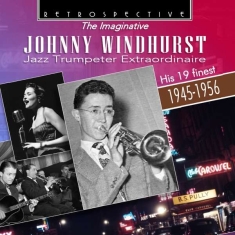Johnny Windhurst - The Imaginative Johnny Windhurst Ja