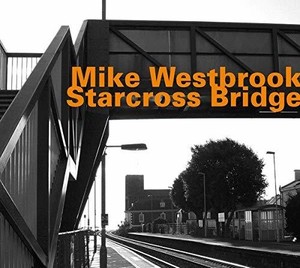 Westbrook Mike - Starcross Bridge