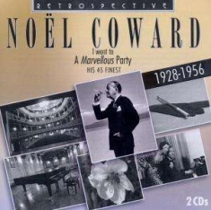 Noëi Coward - I Went To A Marvellous Party