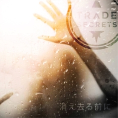 Trade Secrets - Before We Vanish
