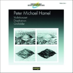 Hamel Peter Michael - Violinkonzert Diaphainon Gralbild