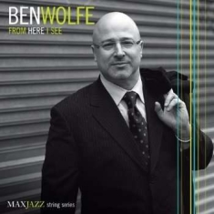Ben Wolfe - From Here I See