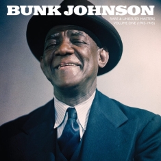 Johnson Bunk - Rare & Unissued Masters: Vol.1 - 1943-19