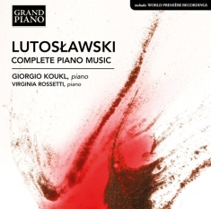 Lutoslawski Witold - Complete Piano Music
