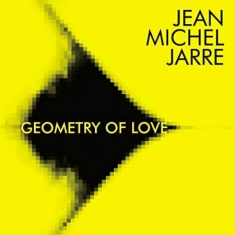Jarre Jean-Michel - Geometry Of Love