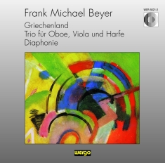 Beyer Frank Michael - Griechenland Trio Für Oboe, Viola