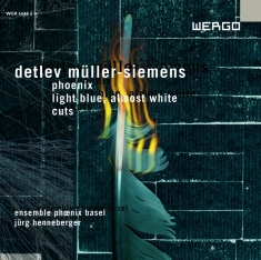 Müller-Siemens Detlev - Phoenix Cuts Light Blue, Almost W