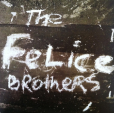 Felice Brothers The - Felice Brothers The