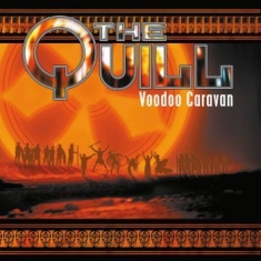 Quill The - Voodoo Caravan