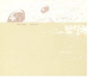 Suzuki Akio & David Toop - Breath Taking