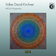 Kirchner Volker David - Missa Moguntina