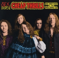 Big Brother & The Holding Comp - Sex, Dope & Cheap Thrills