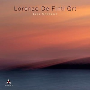 De Finti Lorenzo (Quartet) - Love Unknown