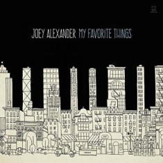 Alexander Joey - My Favorite Things