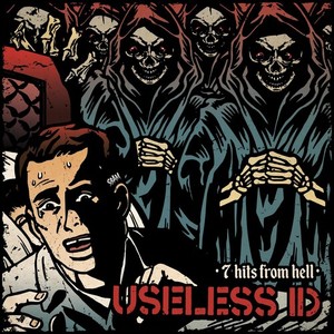 Useless Id - 7 Hits From Hell