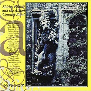 Collins Shirley And Albion Country - No Roses