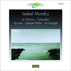 Mundry Isabel - Le Silence - Tystnaden No One Spi