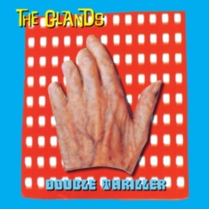 Glands - Double Thriller