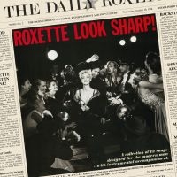 Roxette - Look Sharp! 30 Anniversary