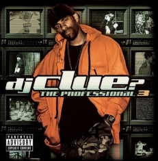 Dj Clue - The Profession, Vol. 3