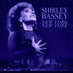 Shirley Bassey - New York, New York