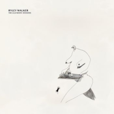 Walker Ryley - The Lillywhite Sessions