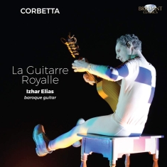 Corbetta Francesco - La Guitarre Royalle
