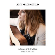 Amy Macdonald - Woman Of The World - Best 2007-2018