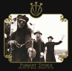 Pungent Stench - Masters Of Moral - Servants Of Sin